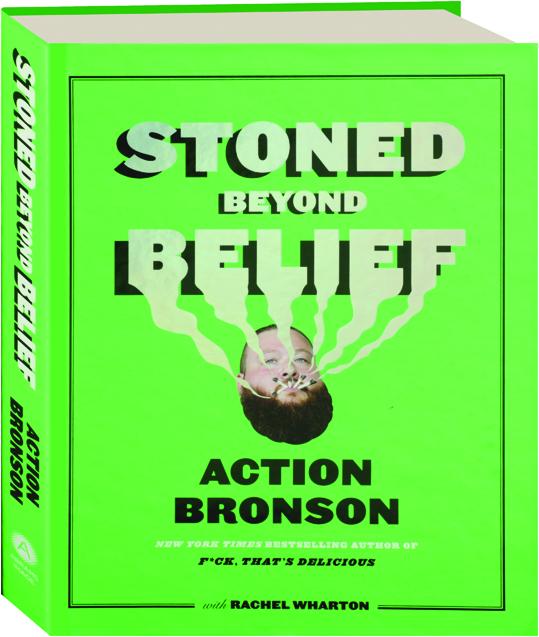 Stoned Beyond Belief: Bronson, Action, Wharton, Rachel