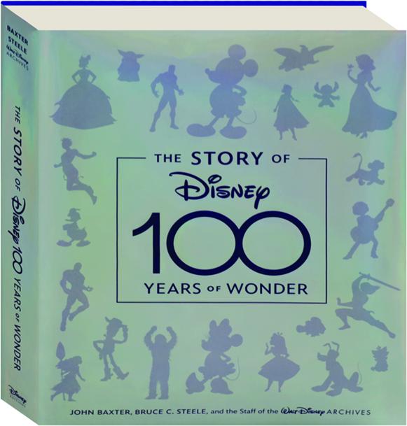 Now Available: The Story Of Disney: 100 Years Of Wonder, 60% OFF