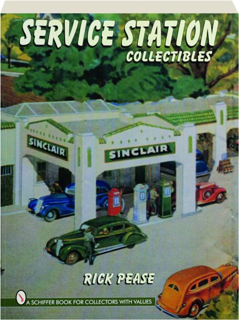 SERVICE STATION COLLECTIBLES - HamiltonBook.com