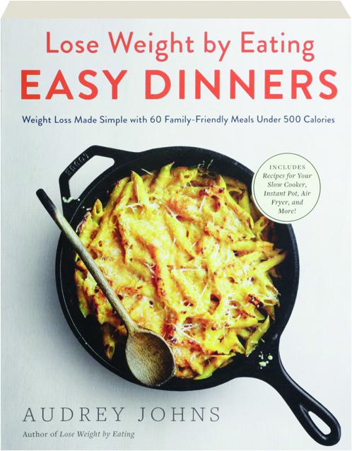 Easy　EATING:　BY　WEIGHT　LOSE　Dinners