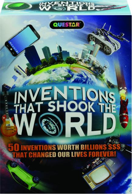 INVENTIONS THAT SHOOK THE WORLD - HamiltonBook.com