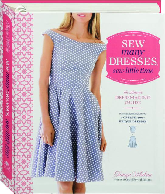 SEW MANY DRESSES, SEW LITTLE TIME - HamiltonBook.com