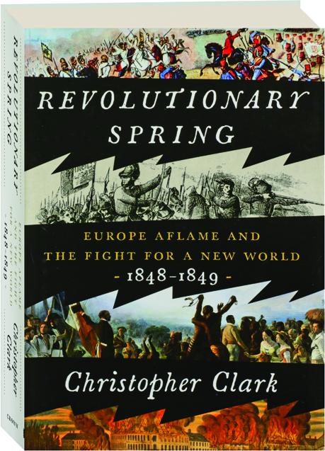 Revolutionary Spring by Christopher Clark: 9780525575207