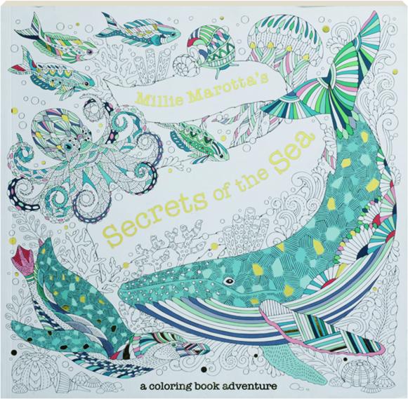 MILLIE MAROTTA'S SECRETS OF THE SEA A Coloring Book Adventure