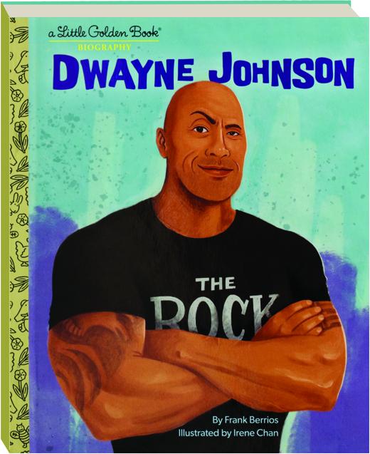 DWAYNE JOHNSON A Little Golden Book Biography