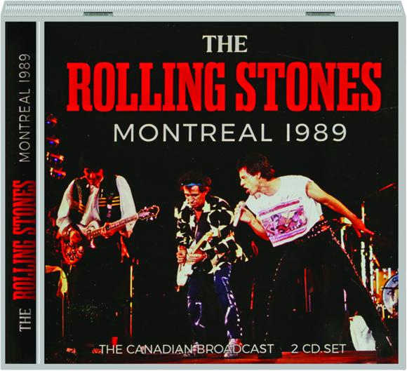 THE ROLLING STONES: Montreal 1989 - HamiltonBook.com